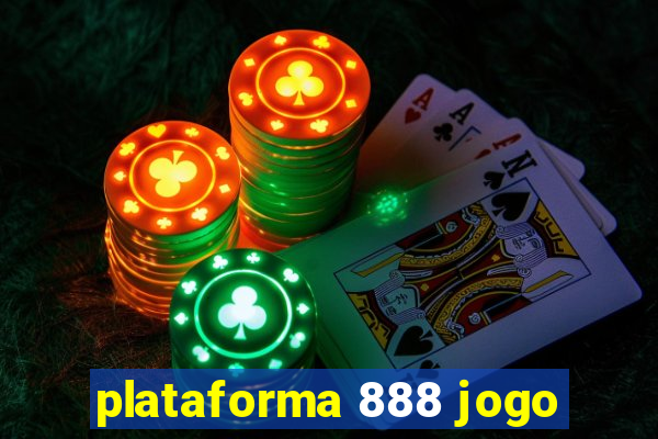 plataforma 888 jogo